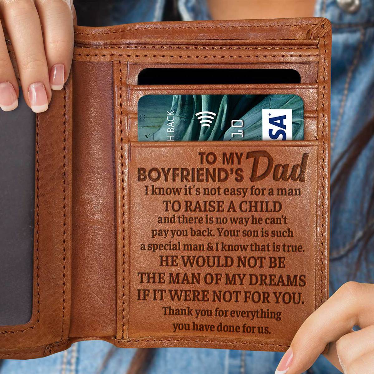 He Would Not Be The Man Of My Dreams If It Were Not For You - Engrave Leather Wallet - Best Gifts For Boyfriend's Dad
