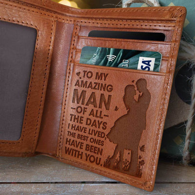 Of All The Days I Have Lived, The Best Ones Have Been With You - Engrave Leather Wallet - Best Gifts For Boyfriend, Valentines Day Gift For Him