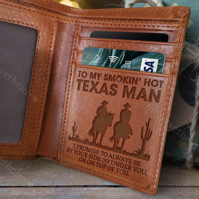 My Smokin' Hot Texas Man - Wallet