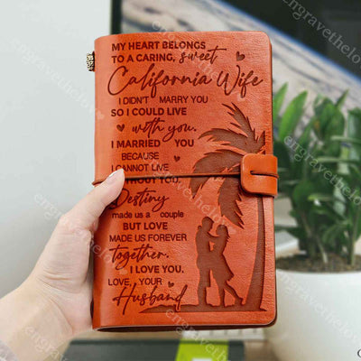 A Sweet California Wife - Leather Journal