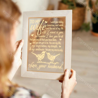 I Want You Today - Led Frame
