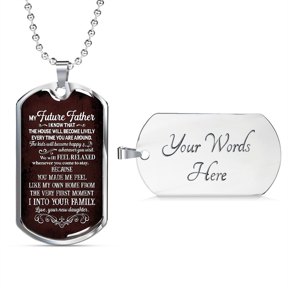 You Made Me Feel Like My Own Home - Gift For Dad, Dad Dog Tag, Gift For Future Dad
