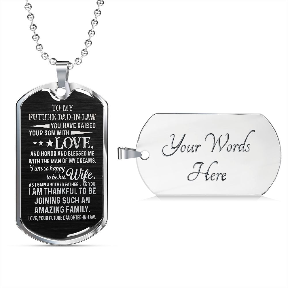 I Am Thankful To Be Joining Such An Amazing Family - Gift For Dad, Dad Dog Tag, Gift For Future Dad-in-law