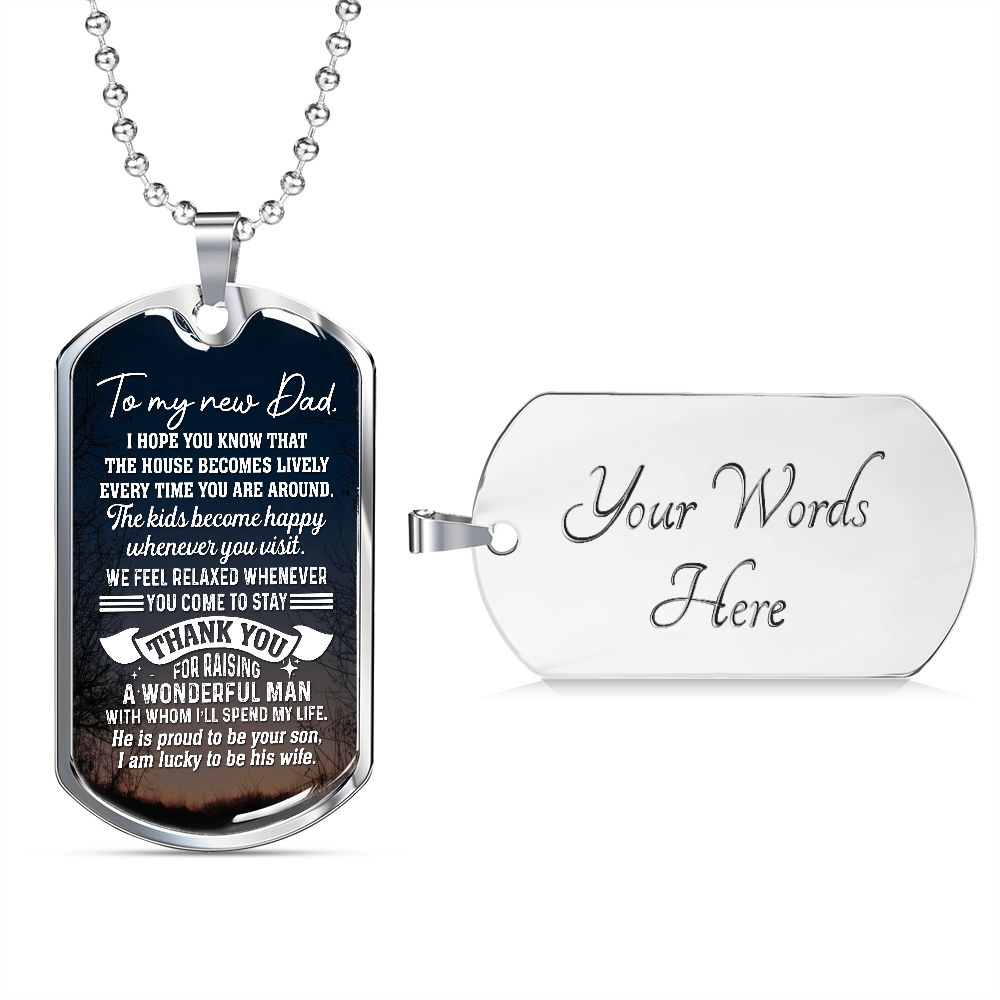 He Is Proud To Be Your Son, I Am Lucky To Be His Wife - Gift For Dad, Dad Dog Tag, Gift For Future Dad-in-law