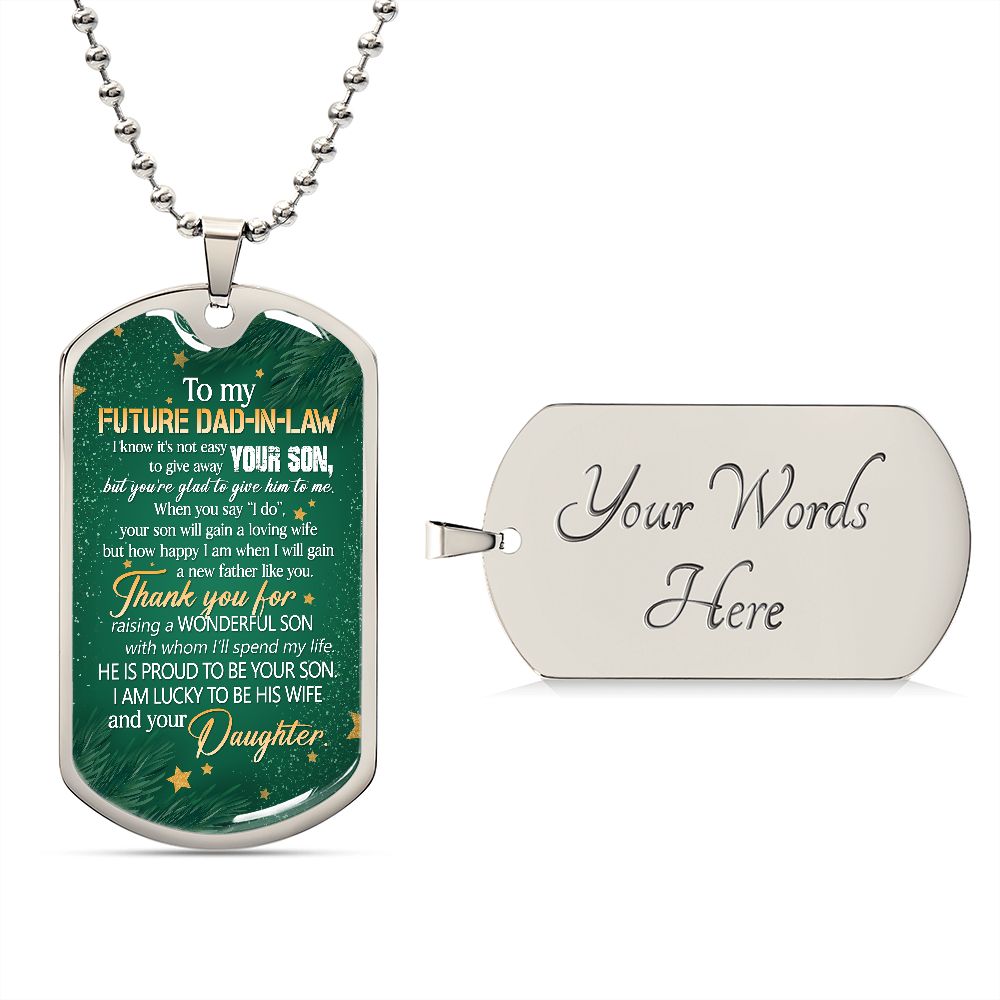 How Happy I Am When I Will Gain A New Father Like You - Gift For Dad, Dad Dog Tag, Gift For Future Dad-in-law