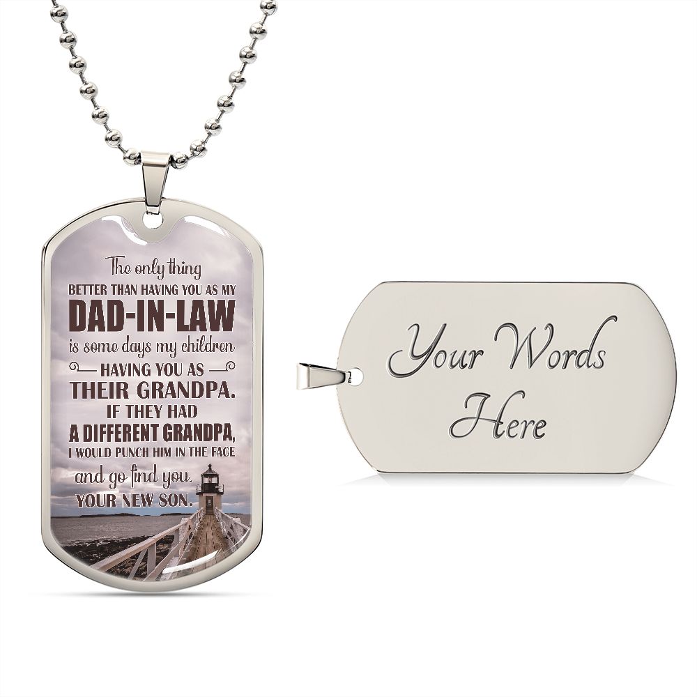 Some Days My Children Having You As Their Grandpa - Gift For Dad, Dad Dog Tag, Gift For Future Dad-in-law