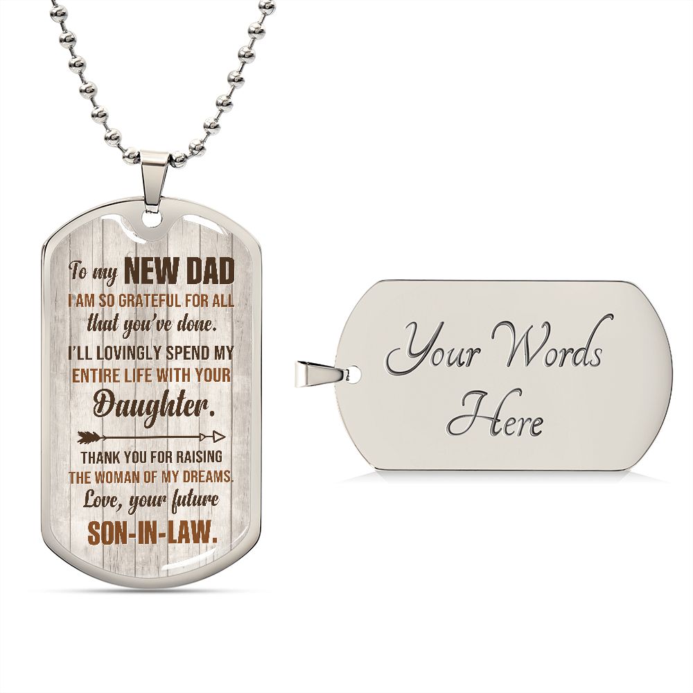 Thank You For Raising The Woman Of My Dreams - Gift For Dad, Dad Dog Tag, Gift For Future Dad-in-law