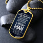 He Would Not Be The Man Of My Dreams If It Were Not For You - Gift For Dad, Dad Dog Tag, Gift For Future Dad-in-law