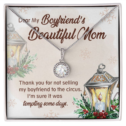 Thank You For Not Selling My Boyfriend To The Circus - Mom Necklace, Gift For Boyfriend's Mom, Mother's Day Gift For Future Mother-in-law