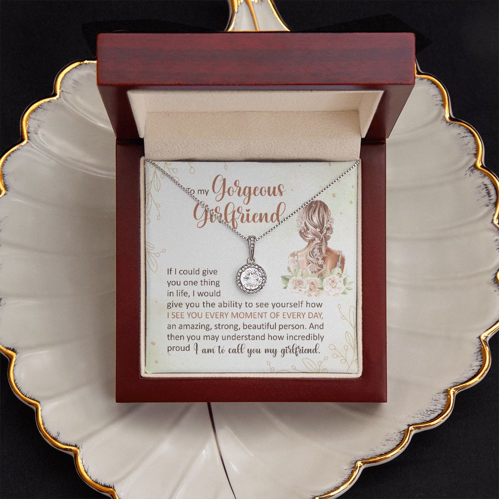 How Incredibly Proud I Am To Call You My Girlfriend - Women's Necklace, Gift For Her, Anniversary Gift, Valentine's Day Gift For Girlfriend