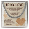Now That You Are Already In My Heart - Cuban Link Chain, Gift For Boyfriend, Gift For Him, Anniversary Gifts