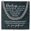 You Are My Secret Santa, You Have Made All My Dreams Come True - Cuban Link Chain, Gift For Boyfriend, Gift For Him, Anniversary Gifts