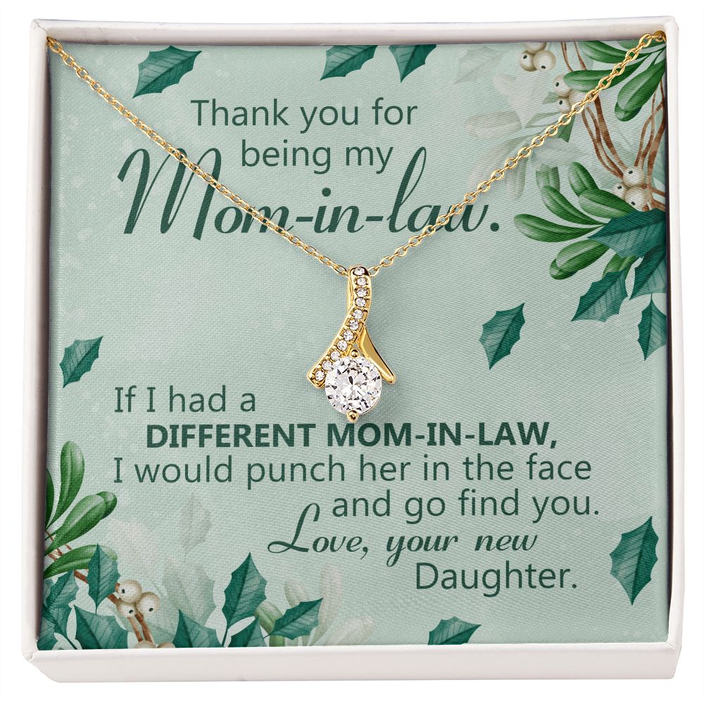 If I Had A Different Mom-In-Law, I Would Punch Her In The Face And Go Find You - Mom Necklace, Gift For Mom-in-law, Mother's Day Gift For Mother-in-law
