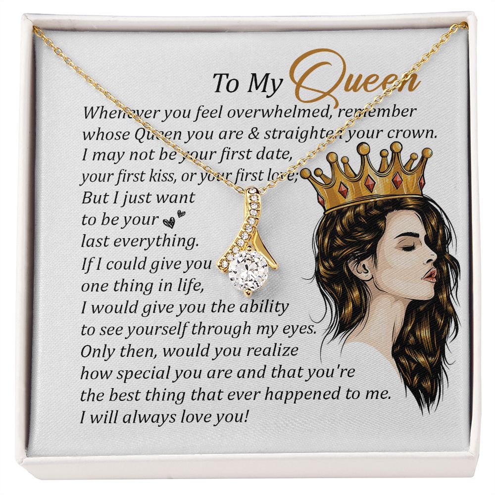 Remember Whose Queen You Are And Straighten Your Crown - Women's Necklace, Gift For Her, Anniversary Gift, Valentine's Day Gift For Wife