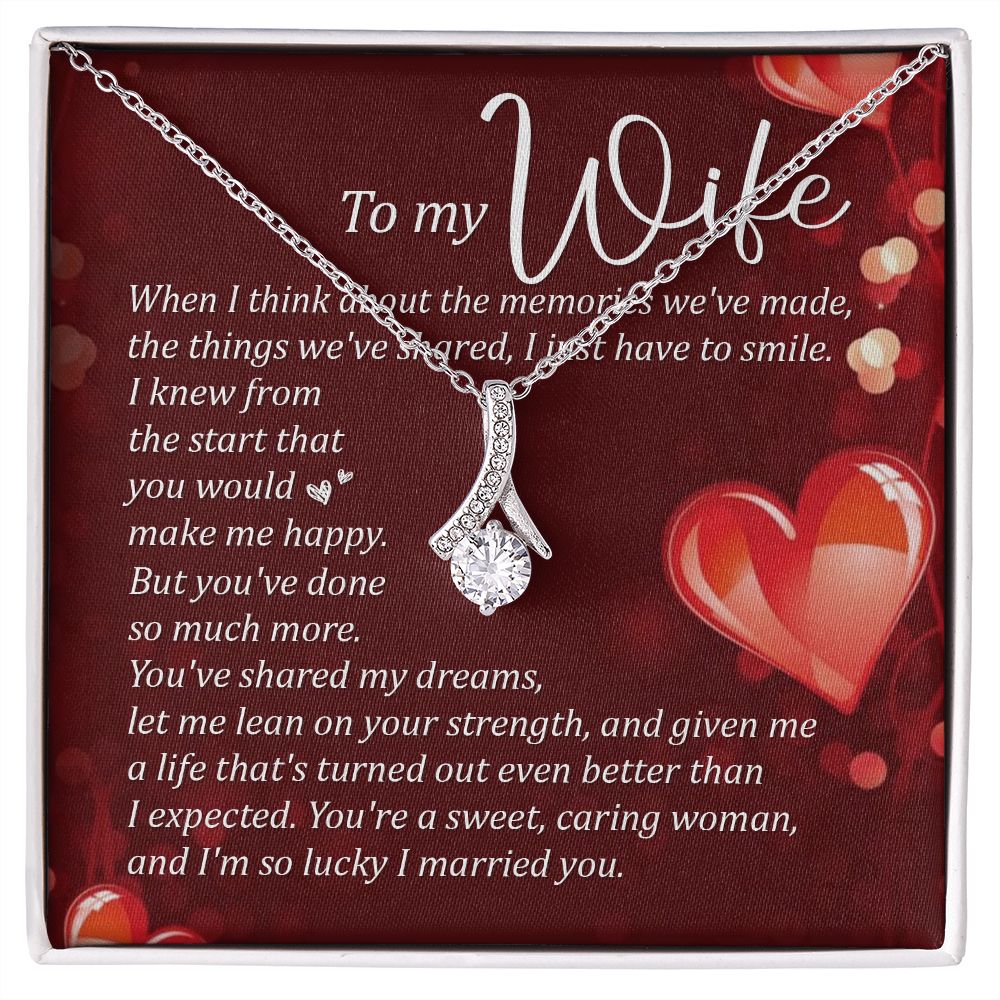 You're A Sweet, Caring Woman, And I'm So Lucky I Married You - Women's Necklace, Gift For Her, Anniversary Gift, Valentine's Day Gift For Wife