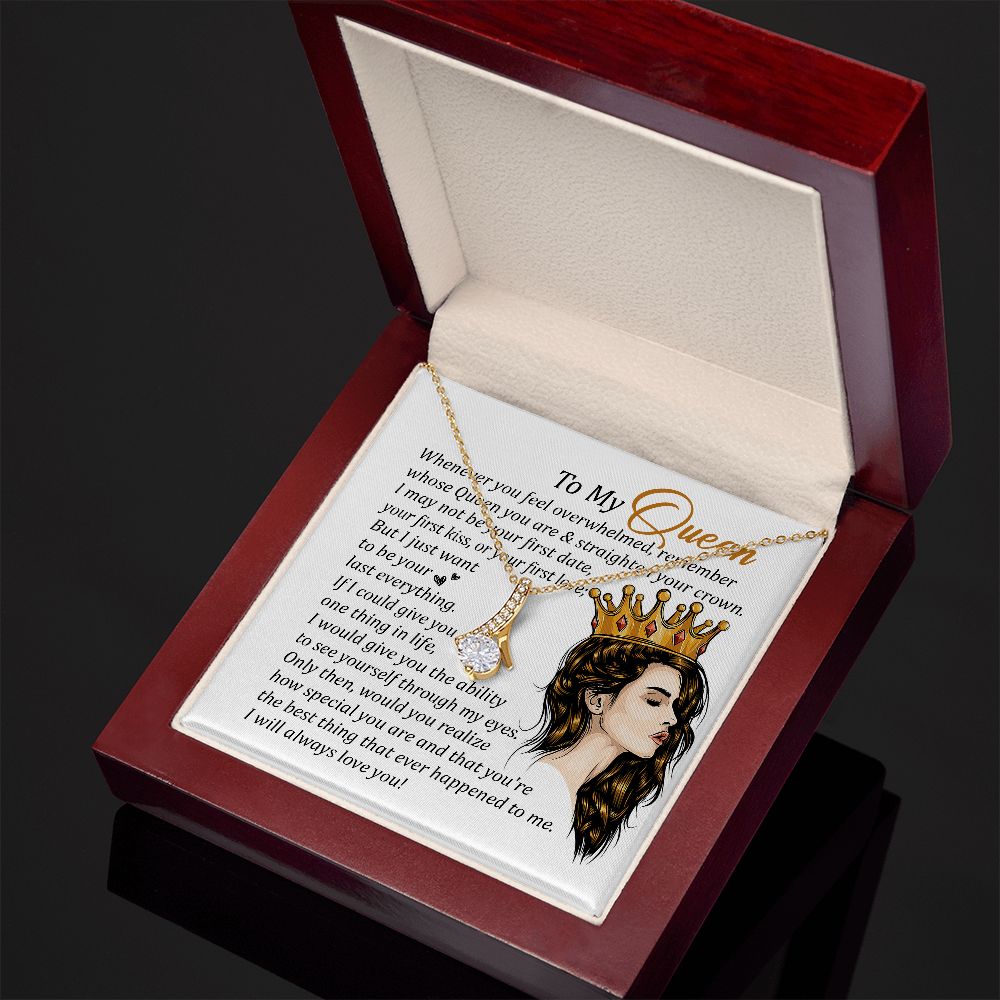 Remember Whose Queen You Are And Straighten Your Crown - Women's Necklace, Gift For Her, Anniversary Gift, Valentine's Day Gift For Wife