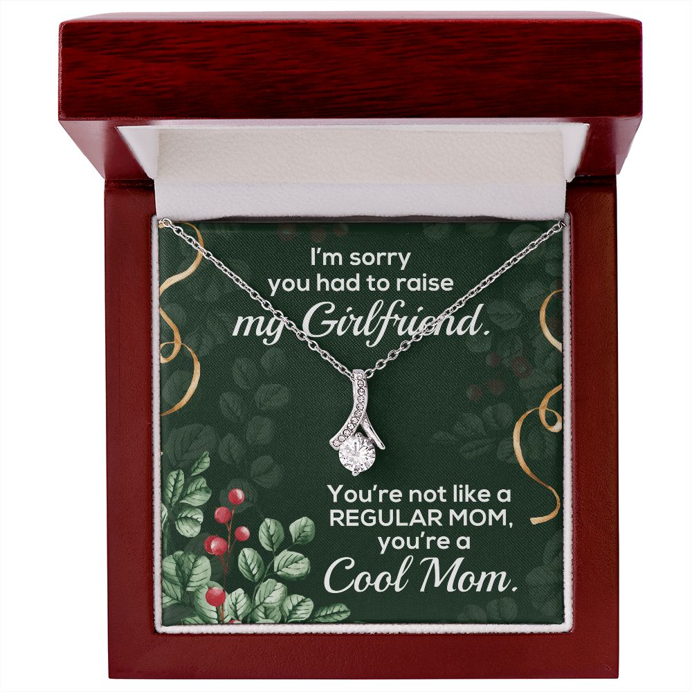 I'm Sorry You Had To Raise My Girlfriend - Mom Necklace, Gift For Girlfriend's Mom, Mother's Day Gift For Future Mother-in-law