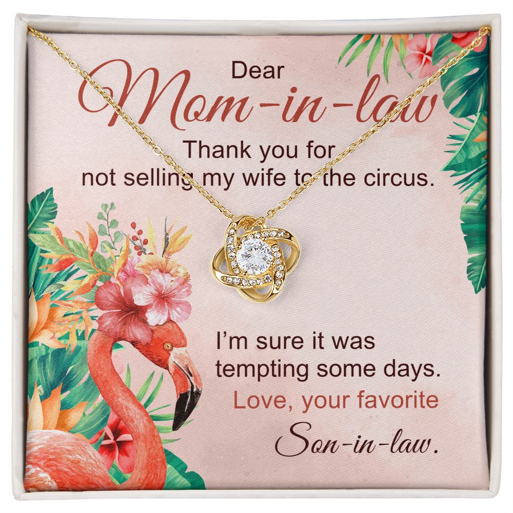 Thank You For Not Selling My Wife To The Circus - Mom Necklace, Valentine's Day Gift For Mom-in-law, Mother-in-law Gifts