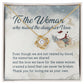 To The Woman Who Raised The Daughter I Love - Mom Necklace, Gift For Girlfriend's Mom, Mother's Day Gift For Future Mother-in-law