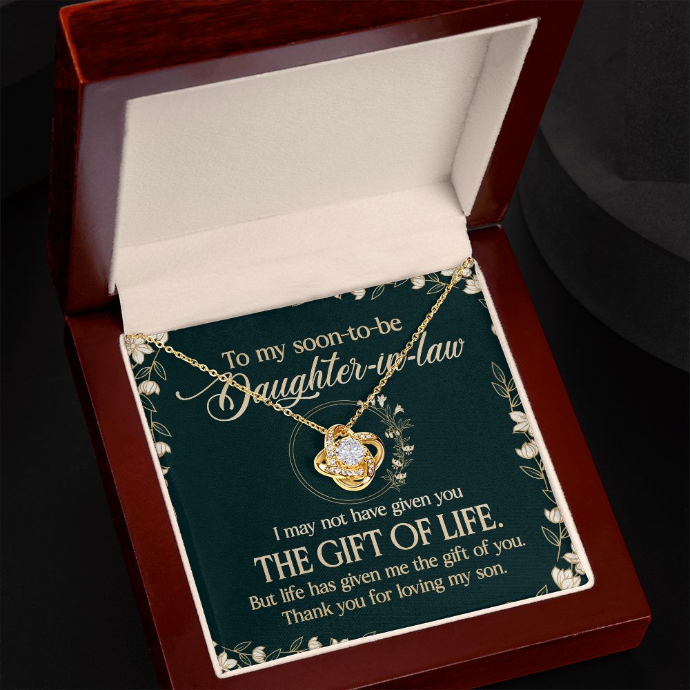 I May Not Have Given You The Gift Of Life - Women's Necklace, Gift For Son's Girlfriend, Gift For Future Daughter-in-law