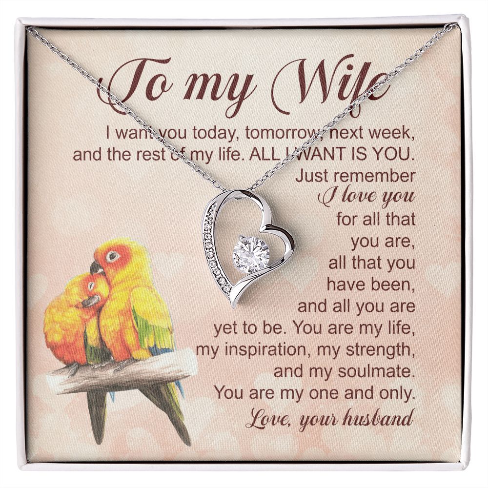 I Want You Today, Tomorrow, Next Week, And The Rest Of My Life - Women's Necklace, Gift For Her, Anniversary Gift, Valentine's Day Gift For Wife