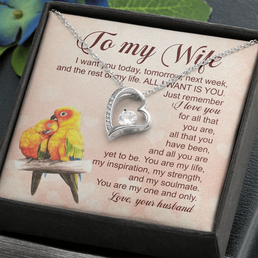 I Want You Today, Tomorrow, Next Week, And The Rest Of My Life - Women's Necklace, Gift For Her, Anniversary Gift, Valentine's Day Gift For Wife