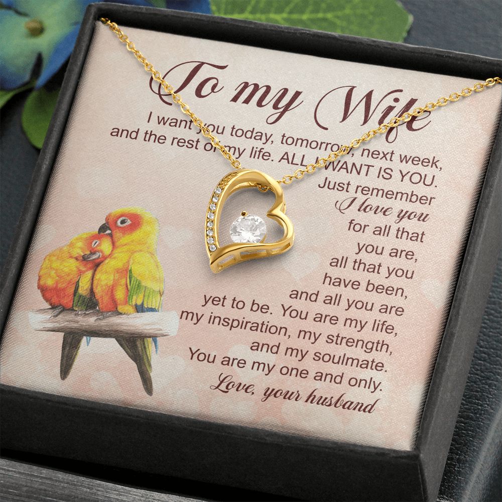 I Want You Today, Tomorrow, Next Week, And The Rest Of My Life - Women's Necklace, Gift For Her, Anniversary Gift, Valentine's Day Gift For Wife